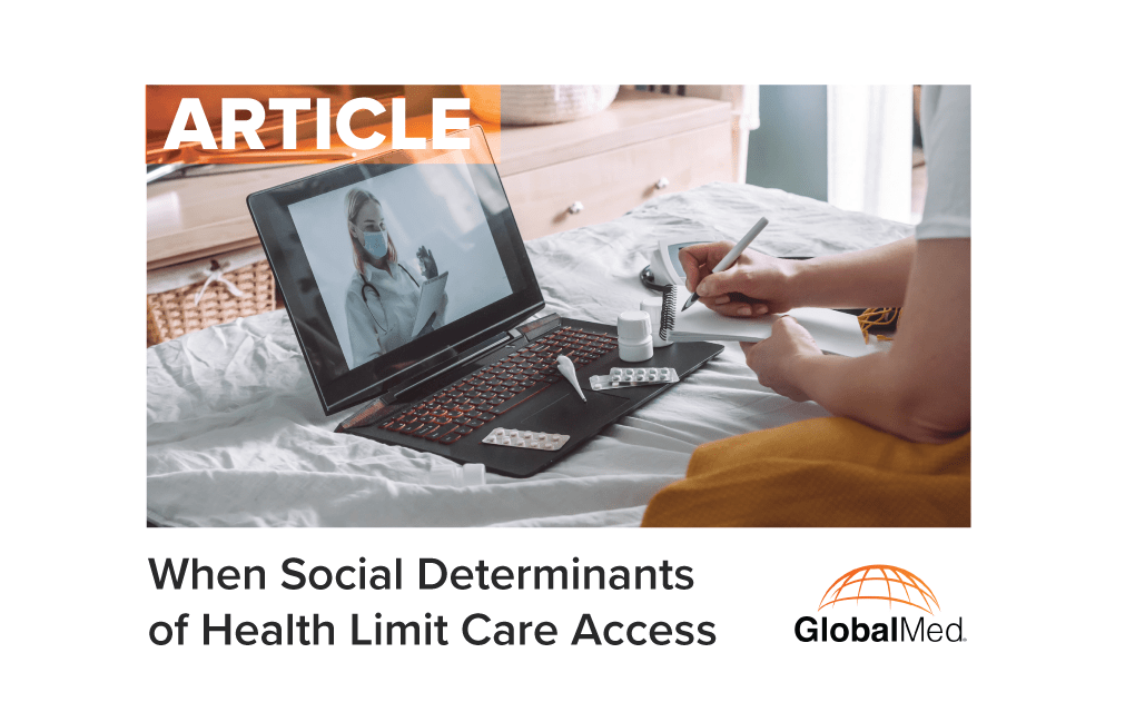 when social determinants of health limit care access